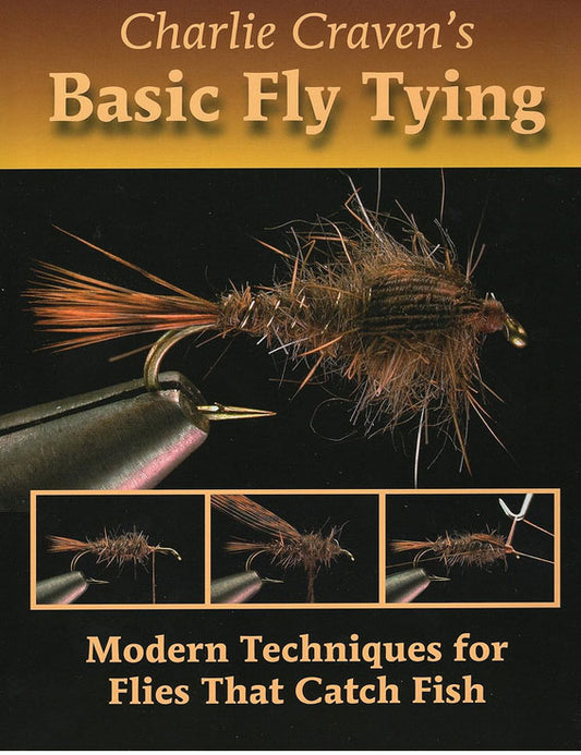 Charlie Craven's Basic Fly Tying