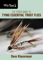 Fly Tyer's Guide To Tying Essential Trout Flies